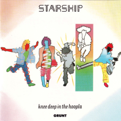 Starship - Knee Deep In The Hoopla (1985)