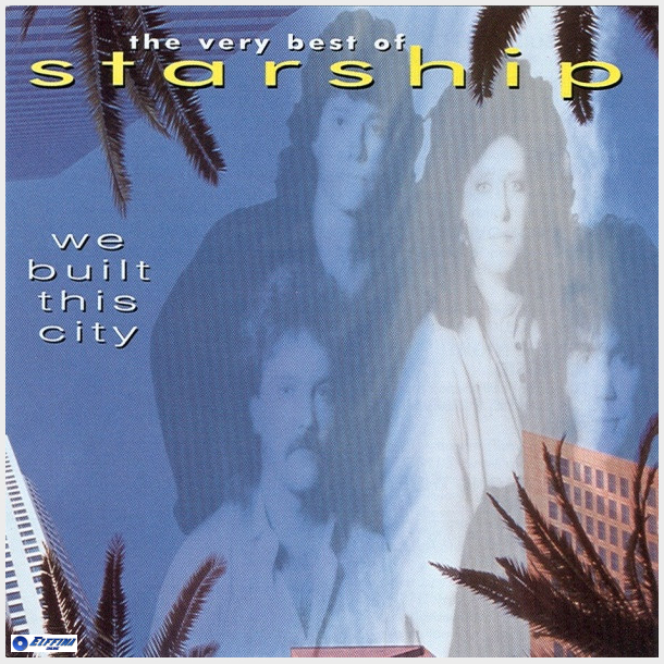 Starship - We Built This City (The Very Best Of Starship) (1997)