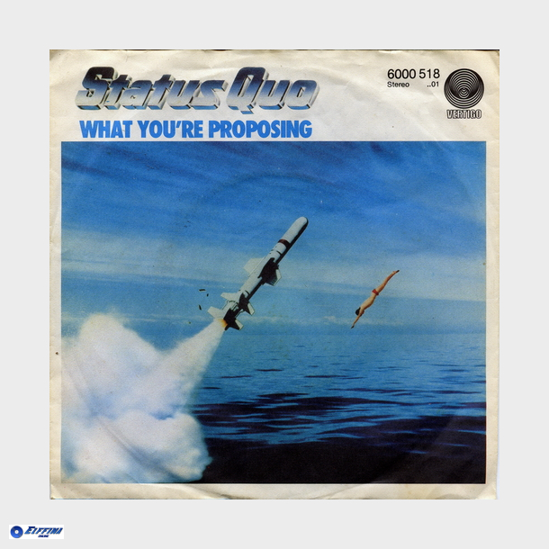 Status Quo - What You're Proposing (1980)