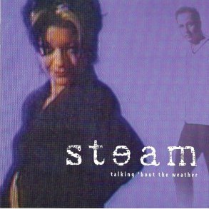 Steam - Talking ' Bout The Weather (1998)