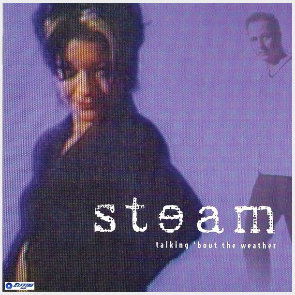 Steam - Talking ' Bout The Weather (1998)