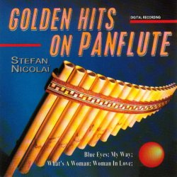 Stefan Nicola&iuml; - Golden Hits On Panflute (1993)