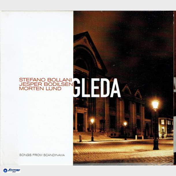 Stefano Bollani, Jesper Bodilsen, Morten Lund - Gleda Songs From Scandinavia (2005) (Digi)