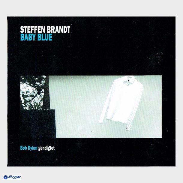 Steffen Brandt - Baby Blue (Bob Dylan Gendigtet) (2009) (Digi)