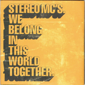 Stereo Mc's - We Belong In This World Together (2001) (Promo)