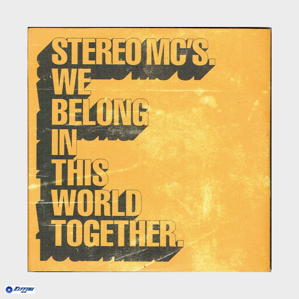 Stereo Mc's - We Belong In This World Together (2001) (Promo)