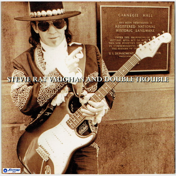 Steve Ray Vaughan &amp; Double Toruble - Carnigi Hall
