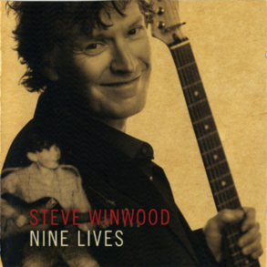 Steve Winwood - Nine Lives (2008)