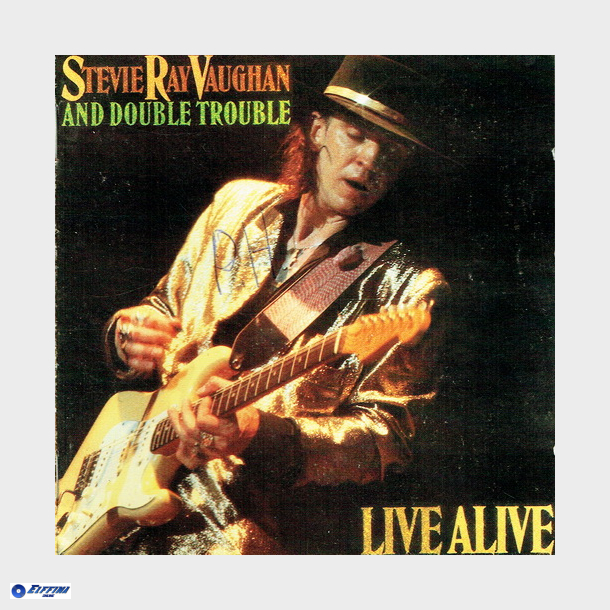 Stevie Ray Vaughan &amp; Double Trouble - Live Alive (1986)