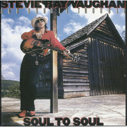 Stevie Ray Vaughan And Double Trouble - Soul To Soul (1999)