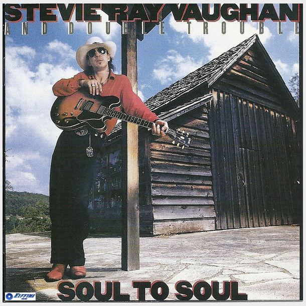 Stevie Ray Vaughan And Double Trouble - Soul To Soul (1999)
