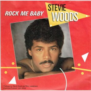 Stevie Woods - Rock Me Baby (1986)