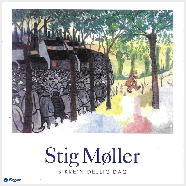 Stig Mller - Sikke'n Dejlig Dag (1994)