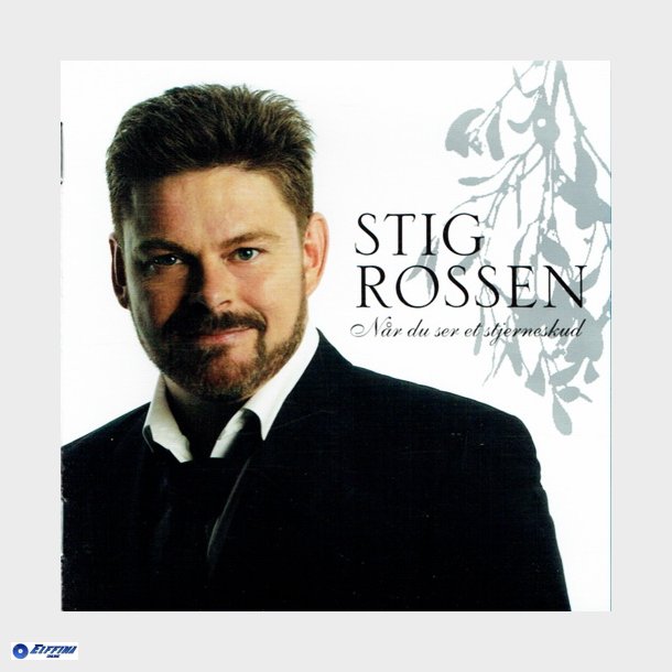 Stig Rossen - Nr Du Ser Et Stjerneskud (2006) - NY