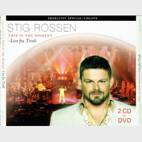 Stig Rossen - This Is The Moment (Exclusive Special Udgave) (2004)