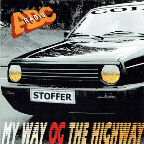 Stoffer - My Way Og The Highway (Radio ABC)