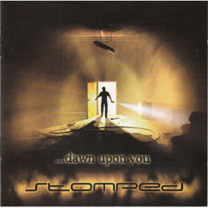 Stomped - Dawn Upon You (2003)