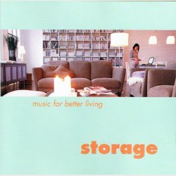 Storage Music For Better Living (1999)