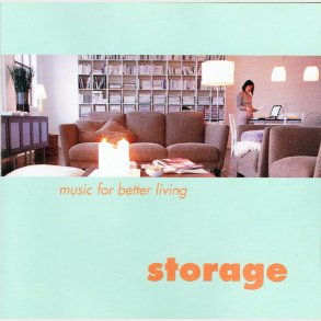 Storage Music For Better Living (1999)