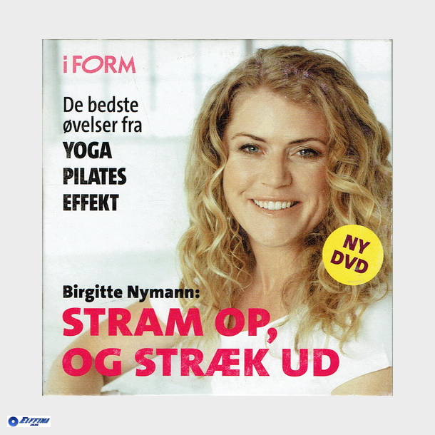 Stram Op, Og Strk Ud (IForm)