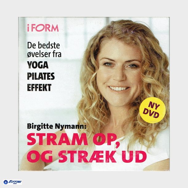 Stram Op, Og Strk Ud (IForm)