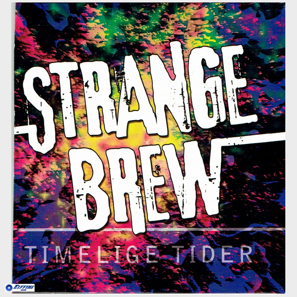 Strange Brew - Timelige Tider (2008) (Promo)