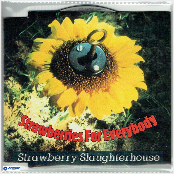 Strawberry Slaughterhouse - Strawberres For Everybody (Promo)