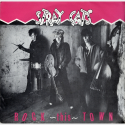 Stray Cats - Rock This Town (1981)