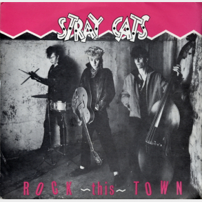 Stray Cats - Rock This Town (1981)