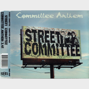 Street Committee - Committee Anthem (2006)