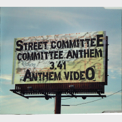 Street Committee - Committee Anthem (2006)