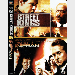 Street Kings & Hotet Inifrn