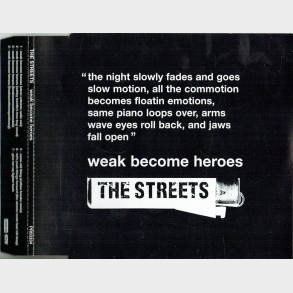 Streets - Weak Become Heroes (2002) (Promo)