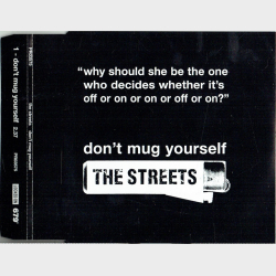 Streets, The - Don't Mug Yourself (2002) (Promo)
