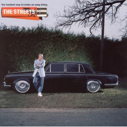 Streets, The - The Hardest Way To Make An Easy Living (2006)