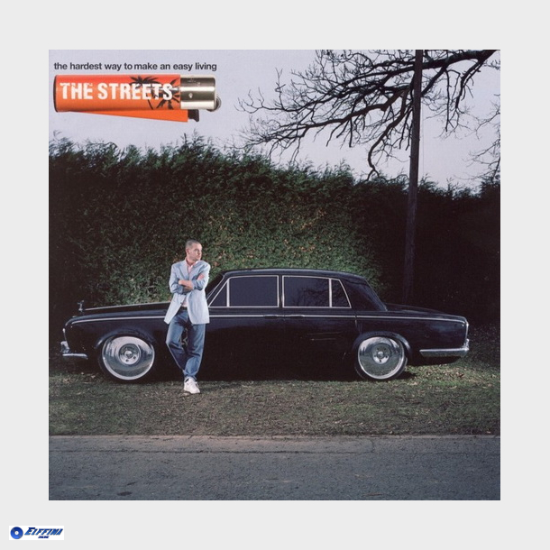 Streets, The - The Hardest Way To Make An Easy Living (2006)