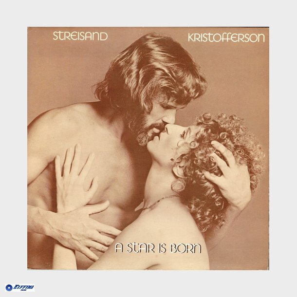 Streisand &amp; Kristofferson - A Star Is Born (1976) Gatefold