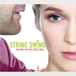 String Swing - Waiting For The Good Times (2000) (Digi)