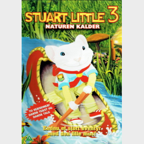 Stuart Little 3 - Naturen Kalder (2005)