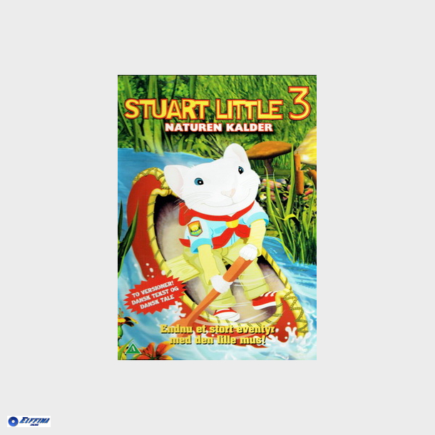 Stuart Little 3 - Naturen Kalder (2005)