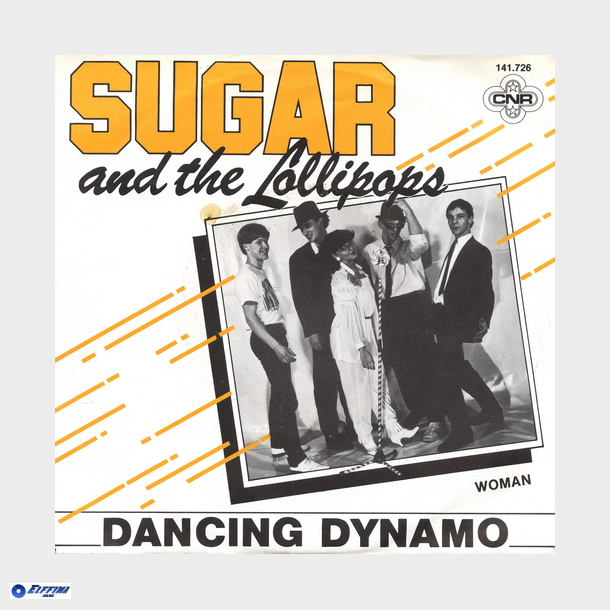 Sugar &amp; The Lollipops - Dancing Dynamo (1981)