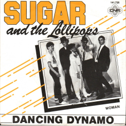 Sugar &amp; The Lollipops - Dancing Dynamo (1981)