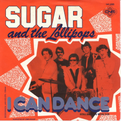Sugar &amp; The Lollipops - I Can Dance (1980)