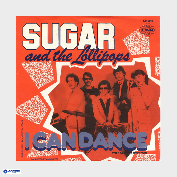 Sugar &amp; The Lollipops - I Can Dance (1980)