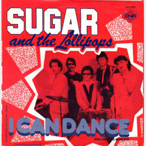 Sugar & The Lollipops - I Can Dance (1980)