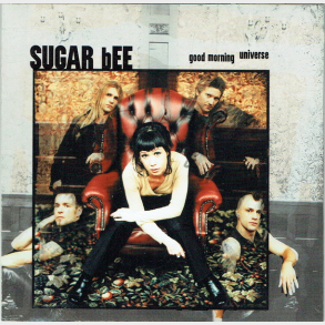 Sugar Bee - Good Morning Universe (1999)