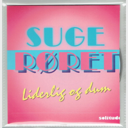 Sugerret - Liderlig &amp; Dum (2009) (Promo)
