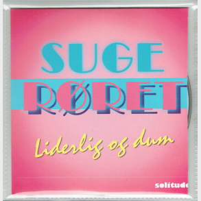 Sugerret - Liderlig & Dum (2009) (Promo)