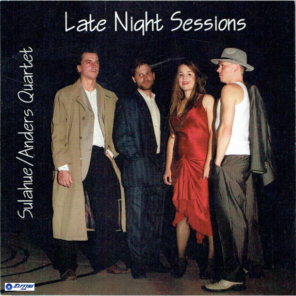 Sulanue &amp; Anders Quartet - Late Night Sessions (Promo)
