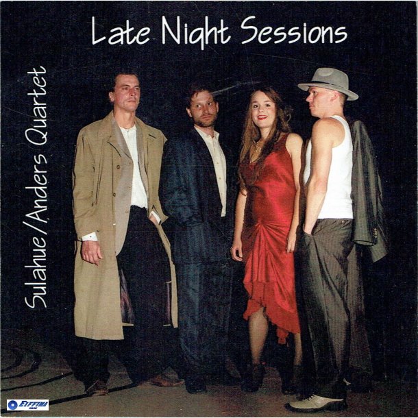 Sulanue &amp; Anders Quartet - Late Night Sessions